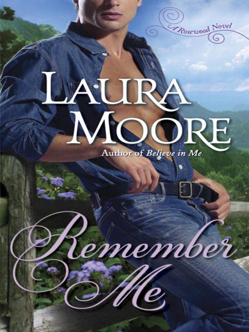 Title details for Remember Me by Laura Moore - Available